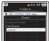 OLYMPUS DM-3, DM-5, DM-650, DM-670 - While the recorder is during stop mode, press the F2 (ERASE) button. - 2