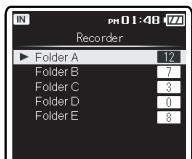 OLYMPUS DM-3, DM-5, DM-650, DM-670 - Select the recording folder. - 2