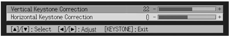 CASIO XJ-450 - Use the [] and [] keys to select either "Vertical Keystone Correction" or "Horizontal Keystone Correction". - 1