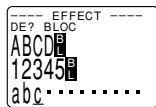 CASIO KL-8200 - Pour changer les effets pour des blocs de texte - 1