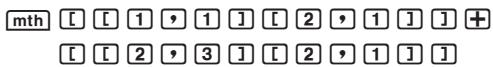CASIO CLASSPAD 300 PLUS - Addition, soustraction, multiplication et division de matrices - 1