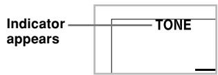 Indicator appears TONE