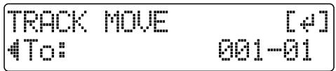 TRACK MOVE [4] #To: 001-01