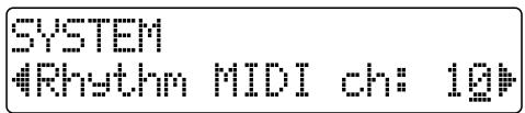 SYSTEM #Rhythm MIDI ch: 10#