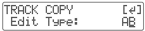 TRACK COPY Edit Type: [4] AB