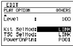 EDIT PLAY OPTION OTHERS Level : 100 Kit SelMod: LINK TSC SelMod: LINK PowerOnPtn: P001