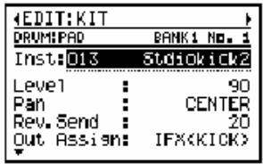 EDIT:KIT DRUMIPAD BANK1 No. 1 Inst:013 Stdickick2 Level : 90 Pan : CENTER Rev. Send : 20 Out Assign: IFX(KICK)