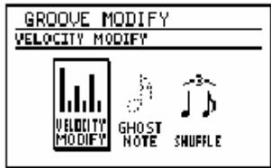 GROOVE MODIFY VELOCITY MODIFY VELOCITY MODIFY GHOST NOTE SHUFFLE
