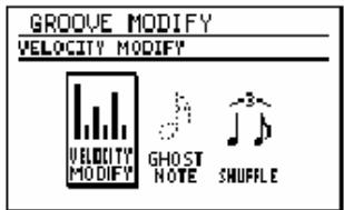 GROOVE MODIFY VELOCITY MODIFY VELOCITY MODIFY GHOST NOTE SHUFFLE