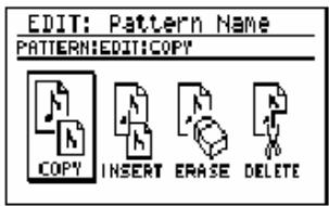 EDIT: Pattern Name PATTERN:EDIT:COPY COPY INSERT ERASE DELETE