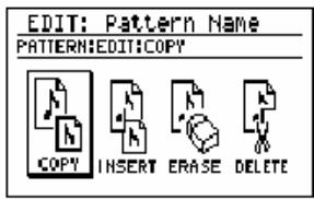 EDIT: Pattern Name PATTERN:EDIT:COPY COPY INSERT ERASE DELETE