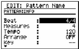 EDIT: Pattern Name PATTERN:INFO Beat : 4/4 Measures : 4 Tempo : 120 Arrange : 0FF Key : -- ▼