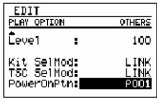 EDIT PLAY OPTION OTHERS Level : 100 Kit SelMod: LINK TSC SelMod: LINK PowerOnPtn: P001
