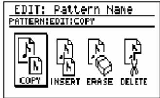 EDIT: Pattern Name PATTERN:EDIT:COPY COPY INSERT ERASE DELETE