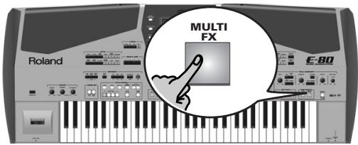 ROLAND E-80 - Using the multi-effects processor of the Keyboard parts (MULTI FX) - 2