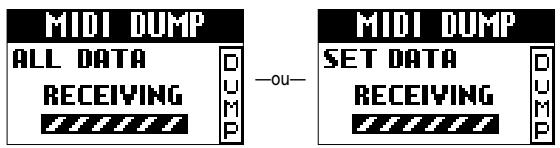MIDI DUMP ALL DATA RECEIVING —ou— MIDI DUMP SET DATA RECEIVING