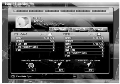 Time / Flam/Roll Flam Roll Comp/Edit Output FLAM Spin 3 ROLL Spin 5 Rate 1/16 (A) Delay 1/16 (A) Offset +20 Offset 0 Flam Time 1 Rate 1/16 (A) Time Velocity Sens 0 Curve +50 Feel 0 Roll Time 5 Time Velocity Sens 0 Feel 0 Velocity Threshold Plan/Roll Type Upper Plan/Roll Type Lower 127 OFF OFF Plan Rate Sync ON