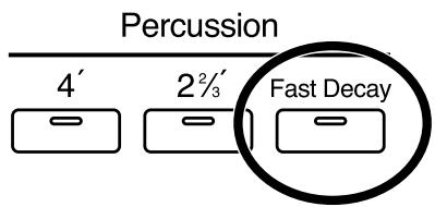 ROLAND AT-800 - Press the Percussion [Fast Decay] button to switch the indicator between lit/unlit. - 1