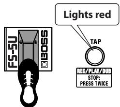 ROLAND CUBE-80X - Press the TAP switch or depress the TAP/REC/ PLAY/DUB footswitch. - 2