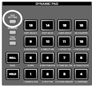 ROLAND FANTOM G6 - Press [PAD SETTING]. - 1
