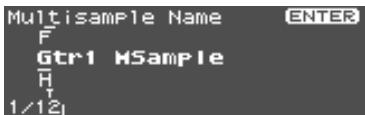 Multisample Name ENTER F Gtr1 HSample H 1/12