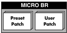 MICRO BR Preset Patch User Patch