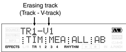 Erasing track (Track - V-track) BOUNCE MASTHING MP3 TR1-V1 :TIM:MEA:ALL:AB EFFECTS L/R TR 1 2 3 4 RHYTHM IN A.PUNCH OVER A+B