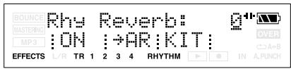 BOUNCE MASTERING: MP3 RHz Reverb: ON →AR:KIT: EFFECTS L/R TR 1 2 3 4 RHYTHM IN A.PUNCH