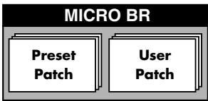 MICRO BR Preset Patch User Patch
