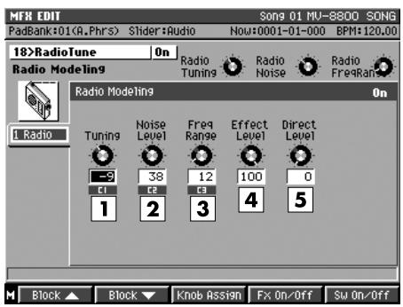 MFX EDIT Song 01 MU-8800 SONG PadBank:01(A.Phrs) Slider:Audio Now:0001-01-000 BPM:120.00 18>RadioTune On Radio Modeling9 Radio Modeling On Radio Tuning Radio Noise Radio L Radio Tuning Noise Level Freq Range Effect Level Direct Level -9 38 12 100 0 C1 C2 C3 4 5 1 2 3 4 5 Block ▲ Block ▼ Knob Assign Fx On/Off Sw On/Off