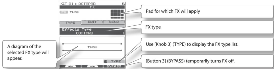 ROLAND OCTAPAD SPD-30 - Choose MENU → FX → TYPE (p. 16) - 1