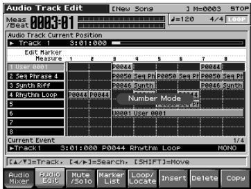 Audio Track Edit [New Songs] J M=0003 STOP Mean: 0003-01 #=128 4/4 LOOP Audio Track Current Position Track 1 3:01:000 Edit Marker Feature 1 2 3 4 5 6 7 8 User Symbol P0044 P0044 2 Seq Phrase 4 P0050 Seq Ph P0050 Seq Ph P0050 Seq Ph 3 Synth Eff P0046 Synth P0046 Synth 4 Rhythm Loop P0044 P0044 Number Mode B C D E F G Current Event Track 1 3:01:000 P0044 Rhythm Loop MOND [<=>>Track, [<=>]=Search, [SHIFT]=Move Audio Mixer Audio Edis Mute Marker List Loop/locate Insert Delete Copy