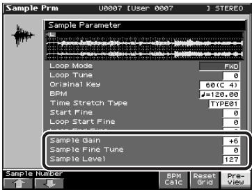 Sample Prm U0007 [User 0007] J STEREO Sample Parameter Loop Mode FND Loop Tune 0 Original Key 60(°C 4) BPM =120.00 Time Stretch Type TYPE01 Start Fine 0 Loop Start Fine 0 Sample Gain +6 Sample Fine Tune 0 Sample Level 127 Sample Number BPM Calc Reset Grd Id Pre- view