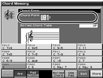 Chord Memory Chord Form Chord Form U01: Rolled Chord Type UP F013 F014 F015 F016 C 7+9 C 9+5 C 9-5 C 11 F009 F010 F011 F012 C 7+5 C 7-5 C 7-9 C 9 F005 F006 F007 F008 C 6/9 C Aug C -5 C 7 F001 F002 F003 F004 C C 6 C Maj 7 C Maj 9 Chord Arp Pad Setting Rolled Chord Use Pad Edit Store