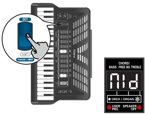 SET SHIFT PARAM / MIDI CHORD/ BASS FREE BS TREBLE 11d ORCH / ORGAN USER SPEAKER OFF PRG