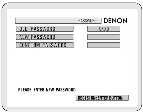 DENON ADV-1000 - ■ When "password CHANGE" is selected. - 5