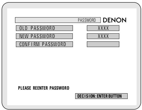 DENON ADV-1000 - ■ When "password CHANGE" is selected. - 7