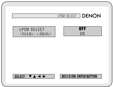 DENON ADV-1000 - ※ To exit the LPCM select mode - 4