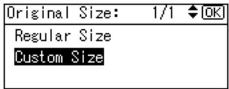 RICOH AFICIO MP 161 - Select [Custom Size] using [ ] or [ ] , and then press the [OK] key. - 1