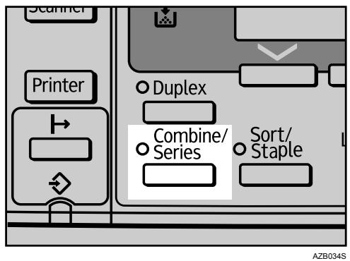 RICOH AFICIO MP 2500 - Press the【Combine/Series】key. - 1