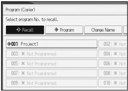 RICOH AFICIO MP W3600 - Recalling a Program - 1