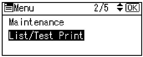 RICOH AFICIO SP W2470 - Press the [] or [] key to select [List/Test Print], and then press the [OK] key. - 1