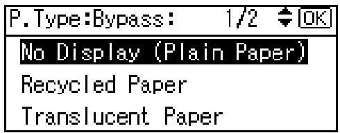 RICOH AFICIO SP W2470 - Press the [] or [] key to select the target paper type, and then press the OK key. - 1