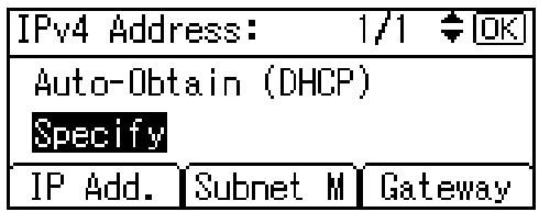RICOH AFICIO SP W2470 - Press the [] or [] key to select [Specify], and then press the [OK] key. - 1