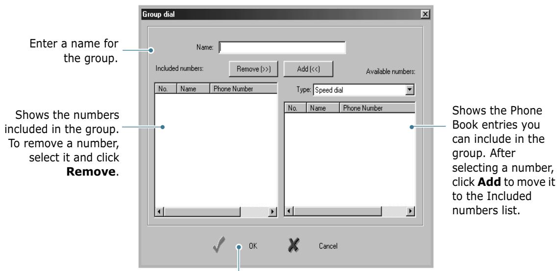 Group dial Enter a name for the group. Name: Included numbers: Remove (>>) Add (