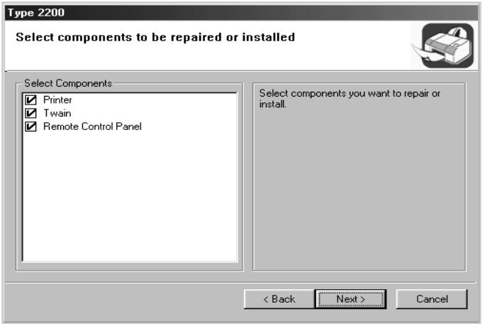 Type 2200 Select components to be repaired or installed Select Components ✓ Printer ✓ Twain ✓ Remote Control Panel Select components you want to repair or install. < Back Next > Cancel