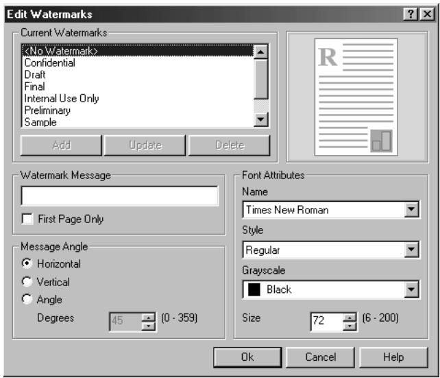 Edit Watermarks Current Watermarks Confidential Draft Final Internal Use Only Preliminary Sample Add Update Delete Watermark Message First Page Only Message Angle Horizontal Vertical Angle Degrees 45 (0 - 359) Font Attributes Name Times New Roman Style Regular Grayscale Black Size 72 (6 - 200) Ok Cancel Help