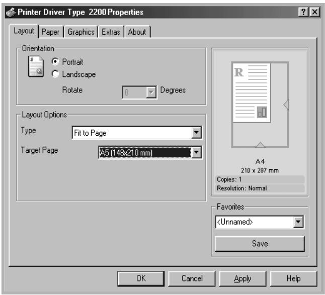 Printer Driver Type 2200 Properties Layout Paper Graphics Extras About Orientation Portrait Landscape Rotate 0 Degrees Layout Options Type Fit to Page Target Page A5 (148x210 mm) A4 210 x 297 mm Copies: 1 Resolution: Normal Favorites Save OK Cancel Apply Help