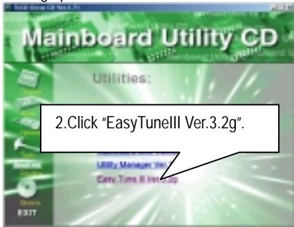 GIGABYTE GA-6RX-1 - Appendix E: EasyTuneIII Utilities Installation - 2