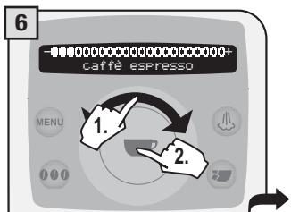 SAECO TALEA RING PLUS - 2.PROGRAMMAZIONE DAL MENU "IMPOSTAZIONE BEVANDE" - 7